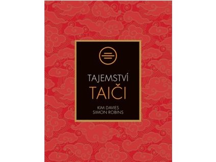 Tajemství Taiči Knihy Pohyb, Kondice, Relaxace