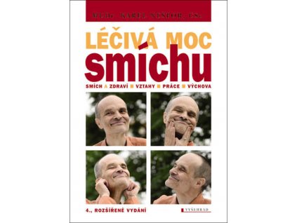 Léčivá moc smíchu Knihy Zdraví a životní styl