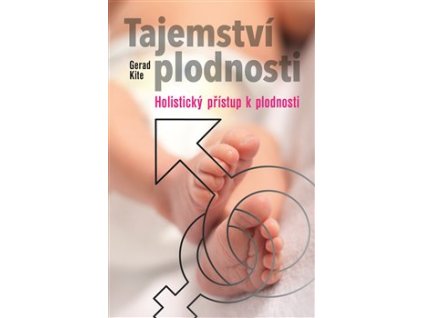 Tajemství plodnosti Knihy Partnerství, Rodina, Děti