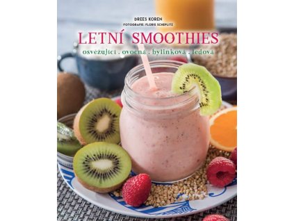 Letní smoothies Knihy Zdravá výživa