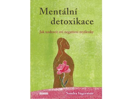 Mentální detoxikace Knihy Rozvoj osobnosti