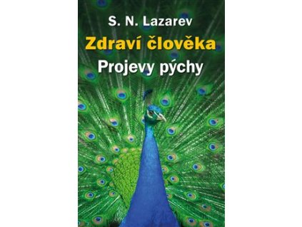 Zdraví člověka - Projevy pýchy Knihy Esoterika