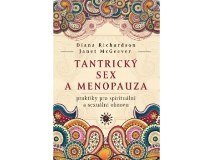 Tantrický sex a menopauza Knihy Partnerství, Rodina, Děti