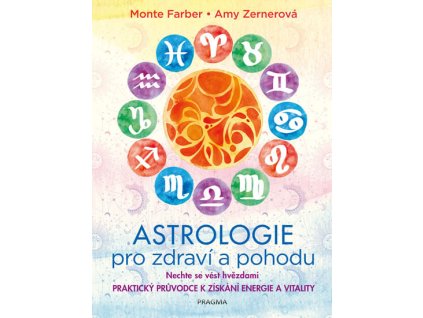 Astrologie pro zdraví a pohodu Knihy Esoterika