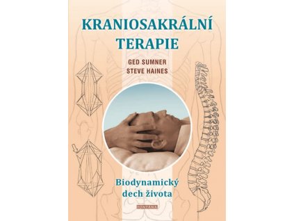 Kraniosakrální terapie - Biodynamický dech života Knihy Zdraví a životní styl