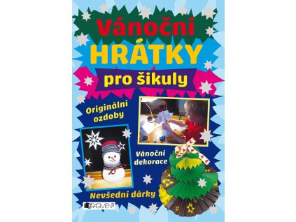 Vánoční hrátky pro šikuly Knihy Zábava, Volný čas