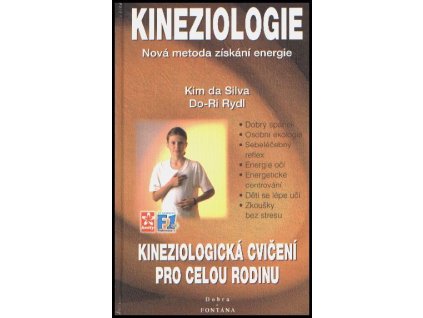 Kineziologie - Nová metoda získání energie Knihy Zdraví a životní styl