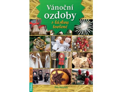 Vánoční ozdoby s láskou tvořené Knihy Zábava, Volný čas