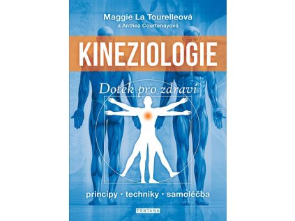 Kineziologie - Dotek pro zdraví Knihy Zdraví a životní styl