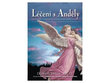 Léčení s anděly Knihy Esoterika