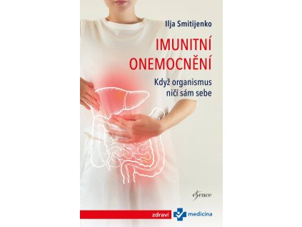 Imunitní onemocnění Knihy Zdraví a životní styl