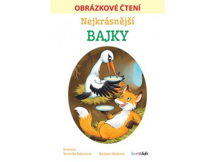 Nejkrásnější bajky - Obrázkové čtení Knihy Zábava, Volný čas