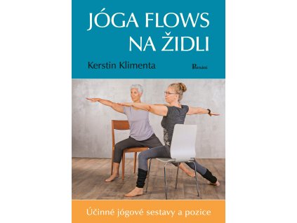 Jóga flows na židli Knihy Pohyb, Kondice, Relaxace