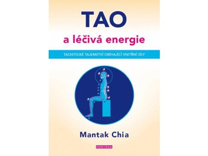 Tao a léčivá energie Knihy Zdraví a životní styl