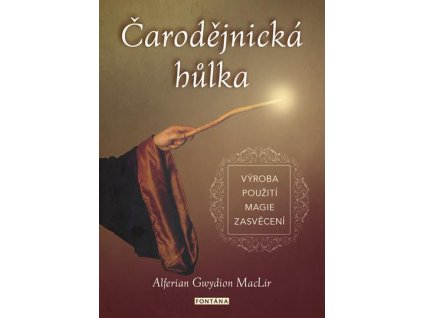 Čarodějnická hůlka Knihy Esoterika