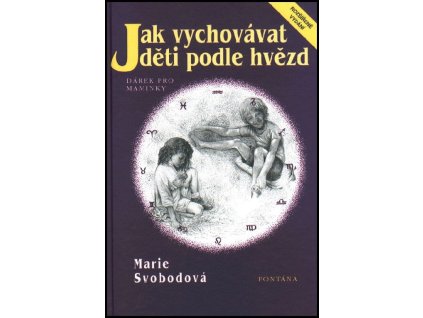 Jak vychovávat děti podle hvězd Knihy Esoterika