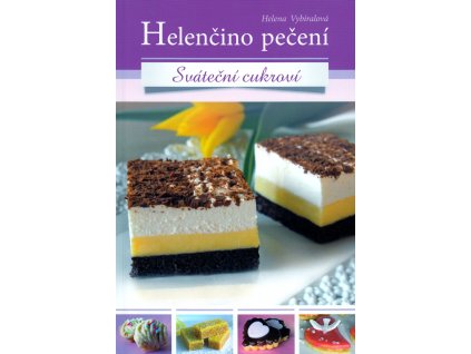 Helenčino pečení - Sváteční cukroví Knihy Zdravá výživa