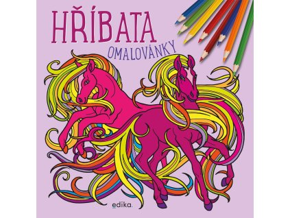 Hříbata - omalovánky Knihy Zábava, Volný čas