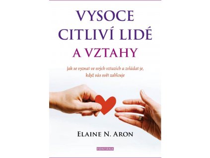 Vysoce citliví lidé a vztahy Knihy Rozvoj osobnosti