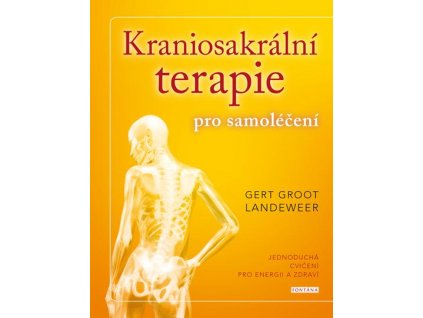 Kraniosakrální terapie pro samoléčení Knihy Zdraví a životní styl