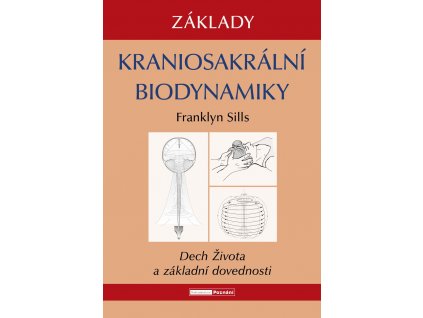 Zaklady kraniosakralni biodynamiky 2024