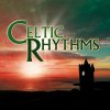 CD - Celtic Rhythms Čaje, Byliny Hudba