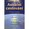 Astrální cestování Knihy Esoterika