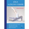 Jóga a jógová terapie - Principy zdravého pohybu Knihy Pohyb, Kondice, Relaxace