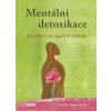 Mentální detoxikace Knihy Rozvoj osobnosti