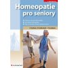 Homeopatie pro seniory Knihy Zdraví a životní styl