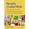 Recepty z Lukas Klinik Knihy Esoterika
