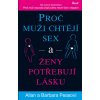 Proč muži chtějí sex a ženy potřebují lásku Knihy Partnerství, Rodina, Děti