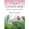 Vysoce citliví lidé Knihy Rozvoj osobnosti