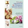 Průvodce tradiční čínskou medicínou Knihy Zdraví a životní styl