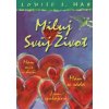 Miluj svůj život - ilustrovaná Knihy Rozvoj osobnosti