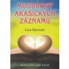 Moudrost ákášických záznamů Knihy Esoterika