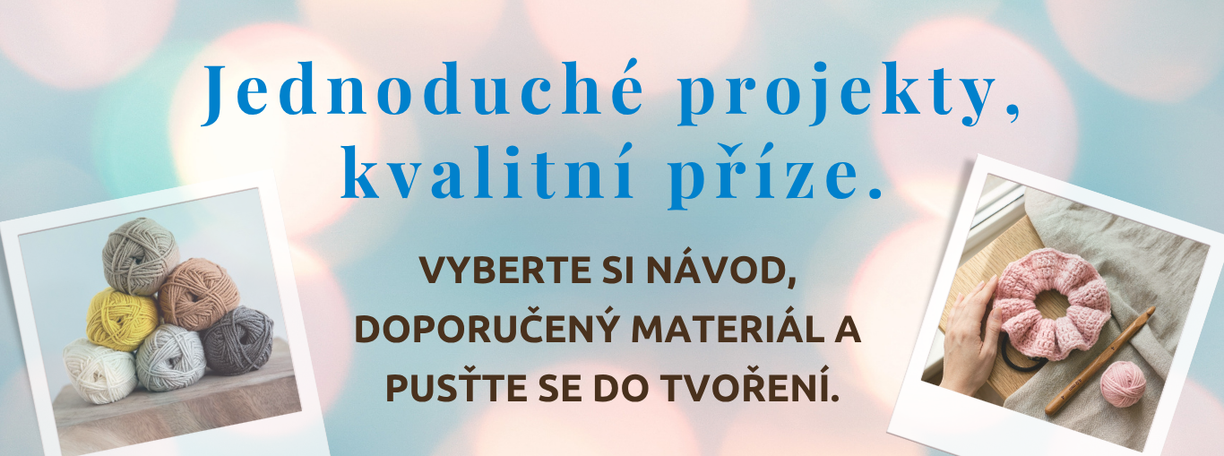 Jednoduché projekty, kvalitní příze.