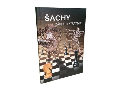 Šachy - Základy strategie | svetsachu.sk