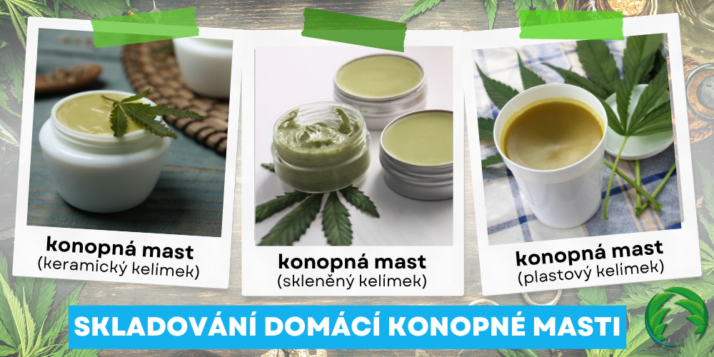 Skladování konopné masti