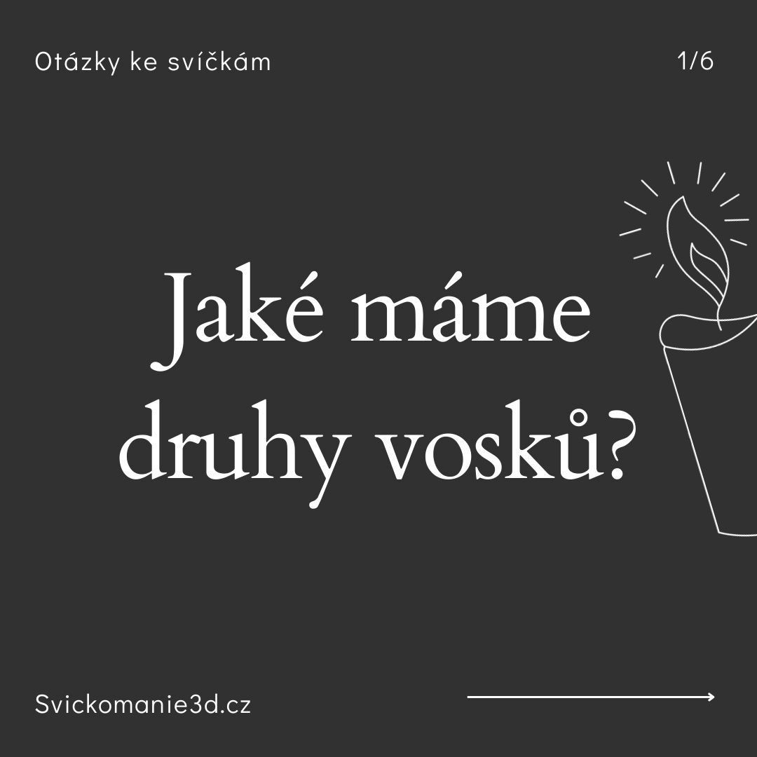 Jaké jsou druhy vosků pro výrobu svíček?