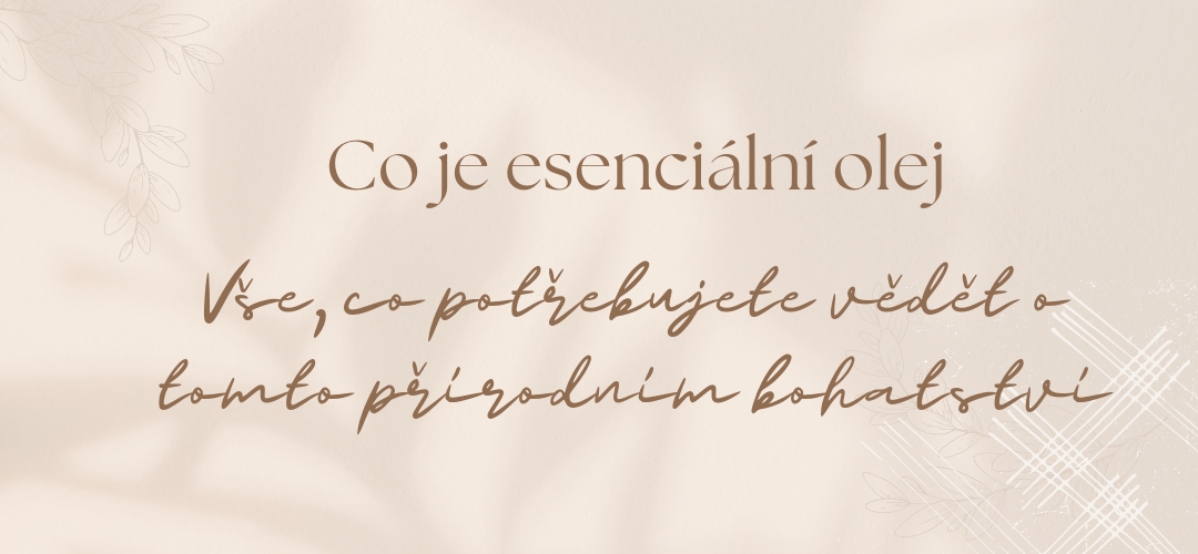Co je esenciální olej