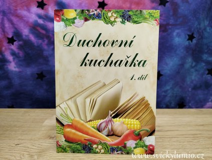 DUCHOVNÍ KUCHAŘKA