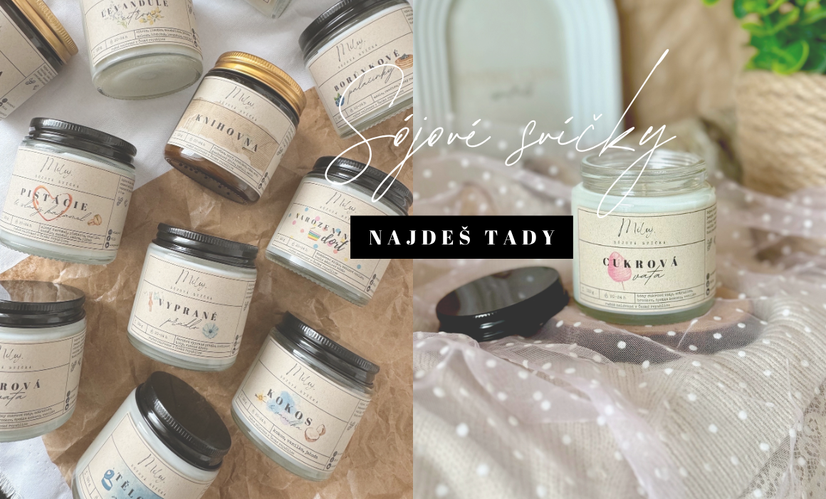 SÓJOVÉ SVÍČKY MOBIL