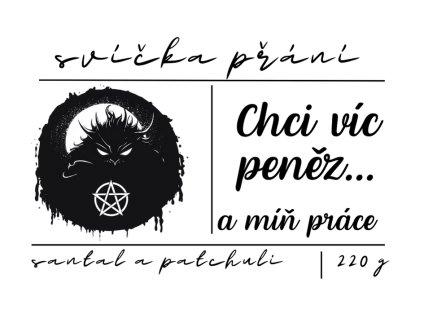 svíčka Chci víc peněz… a míň práce