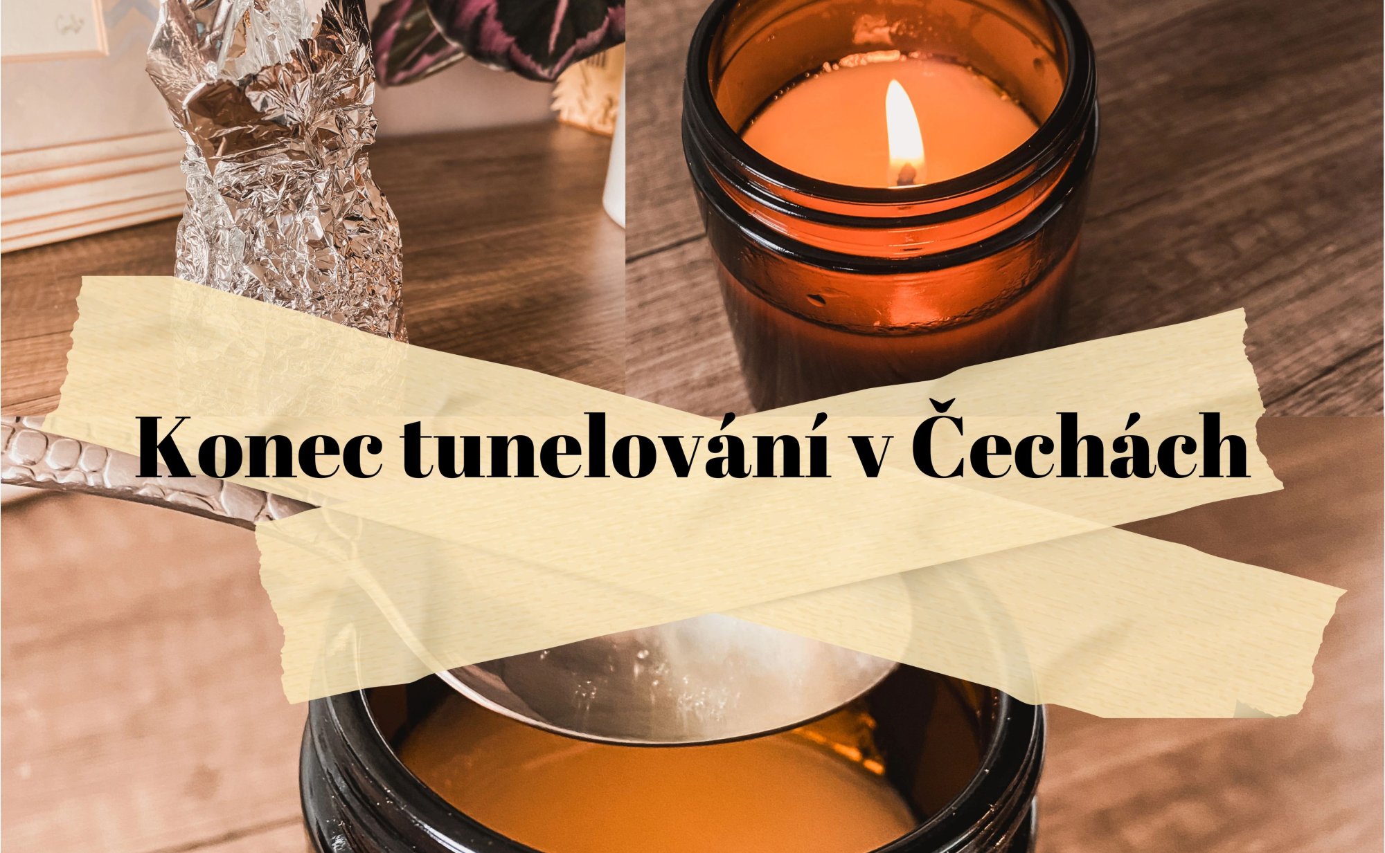 Co dělat, když svíčka tuneluje? Pomůže vám alobal