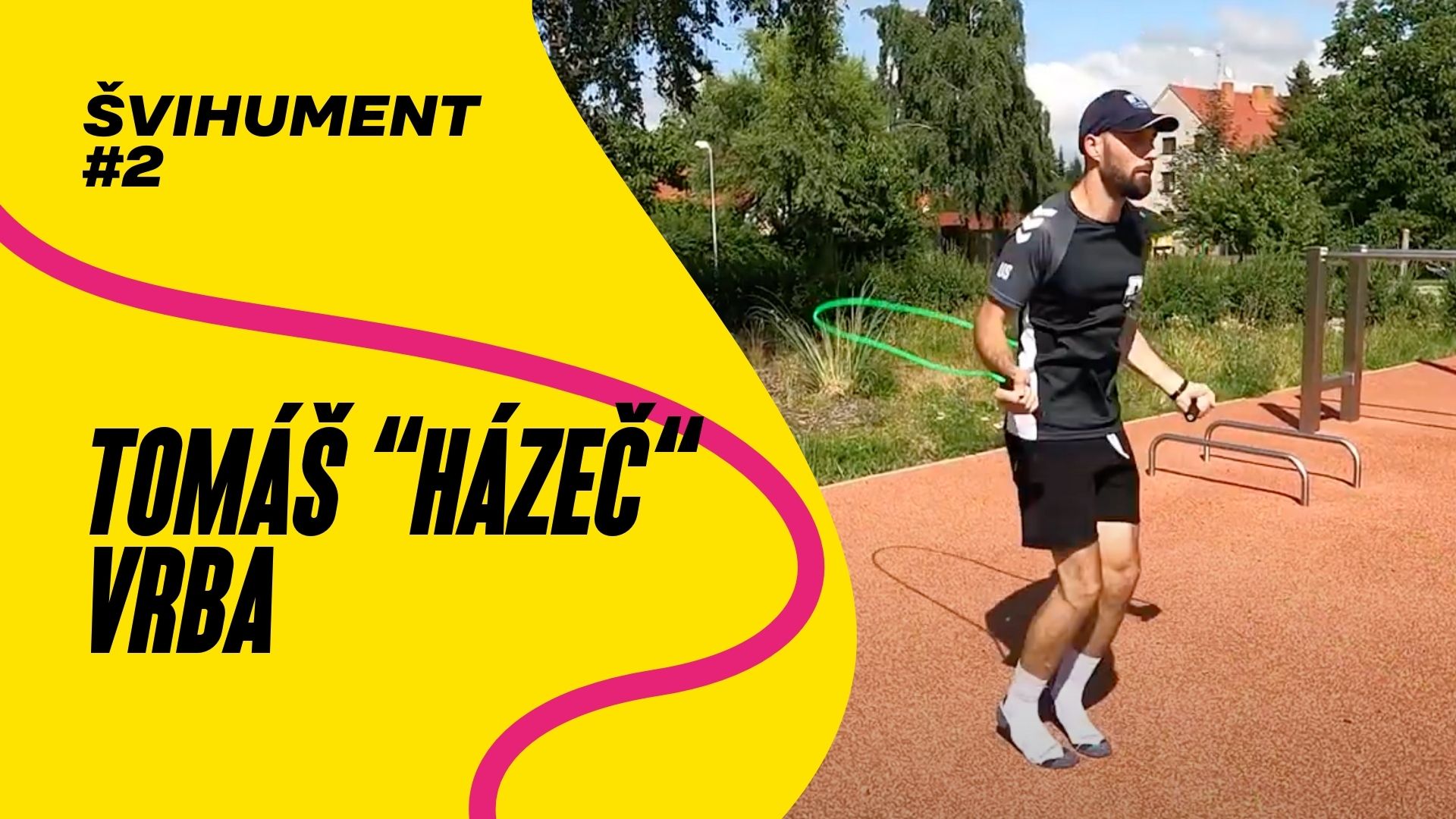 Švihument #2 - Tomáš "HÁZEČ" Vrba