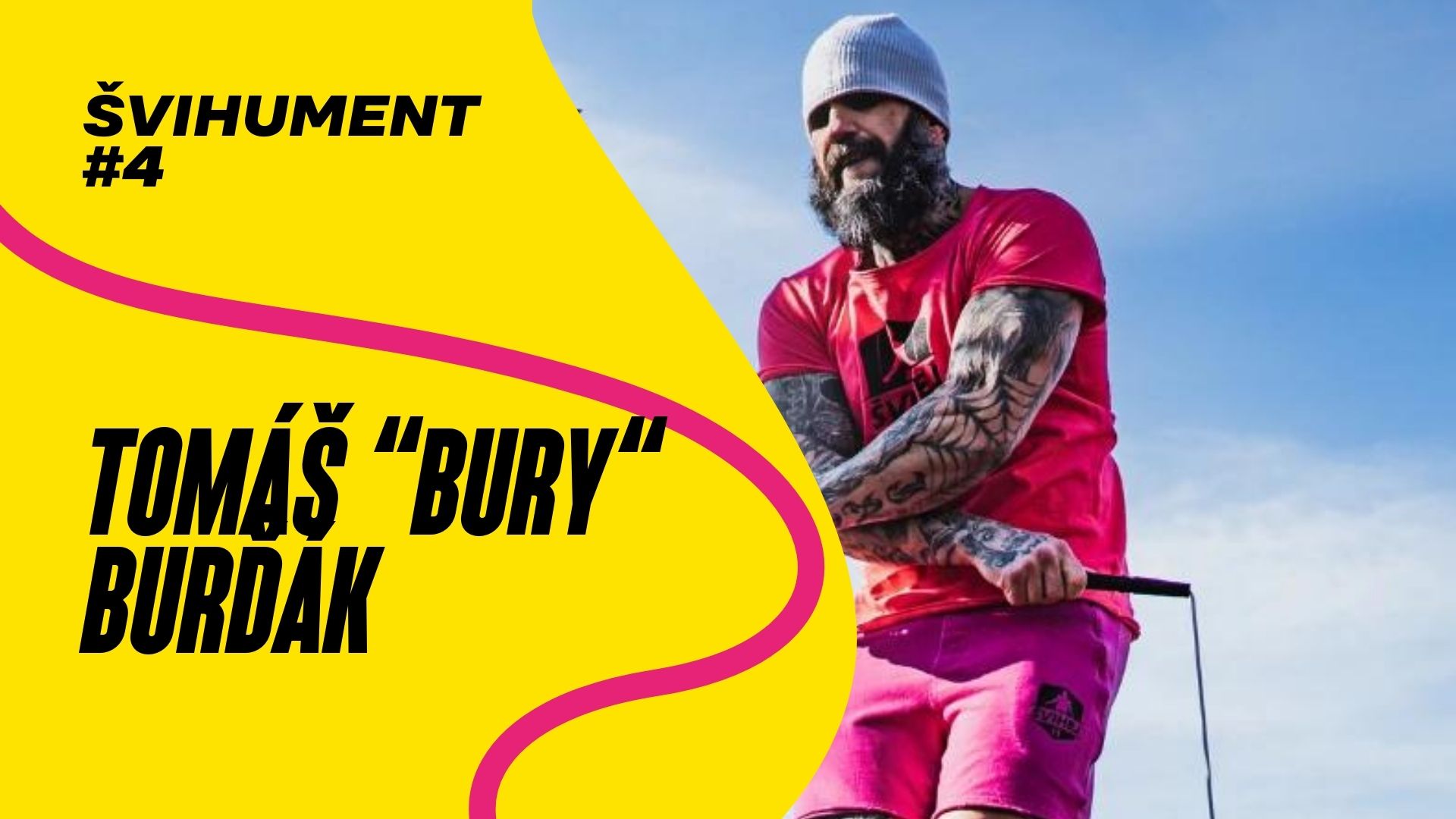 Švihument #4 - Kamioňák Bury jede bomby