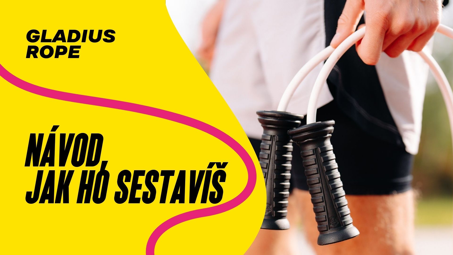 Návod k sestavení Gladius Rope