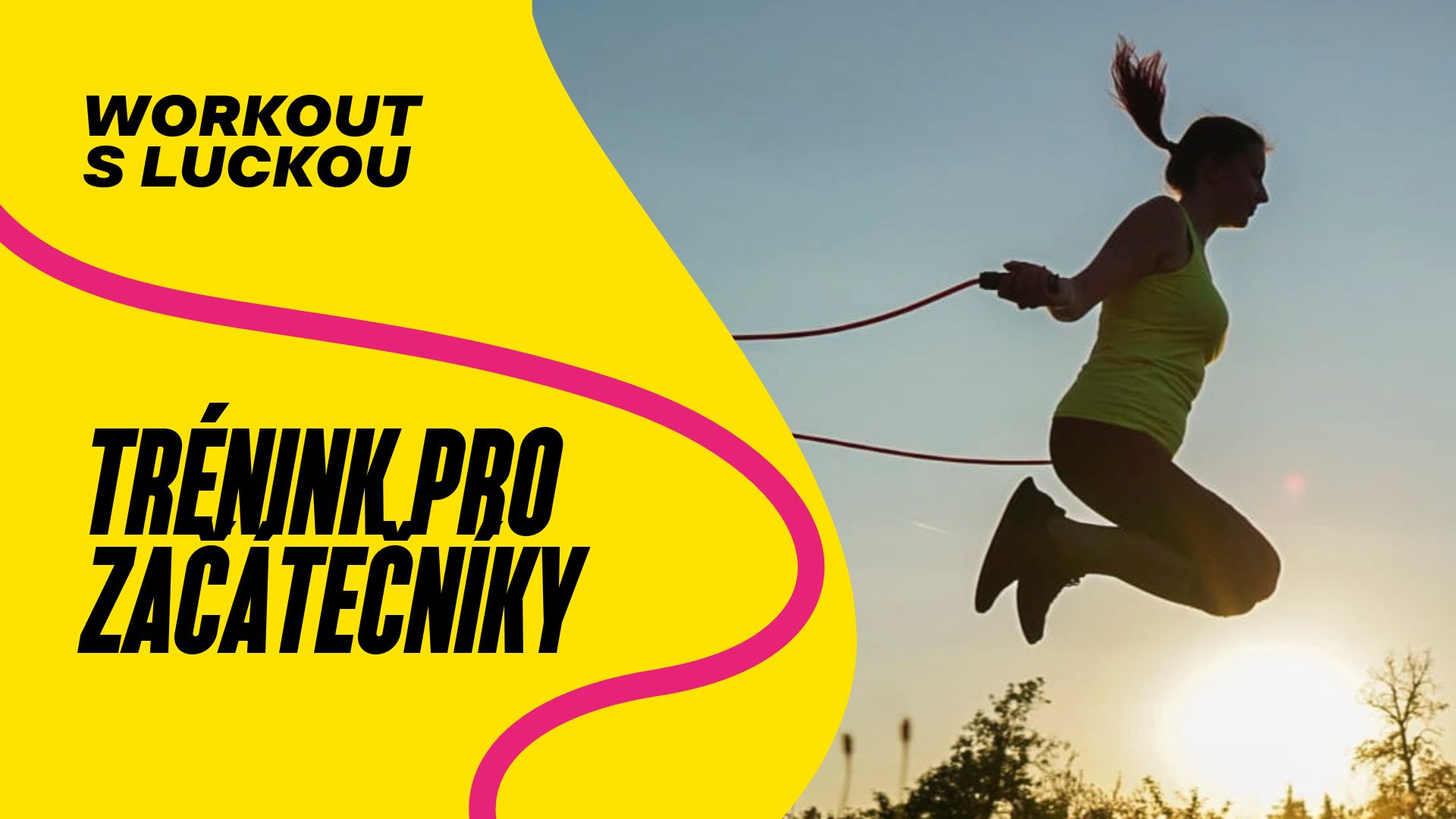 Workout s Luckou pro naprosté začátečníky - 2 techniky, skákání snožmo a side swing