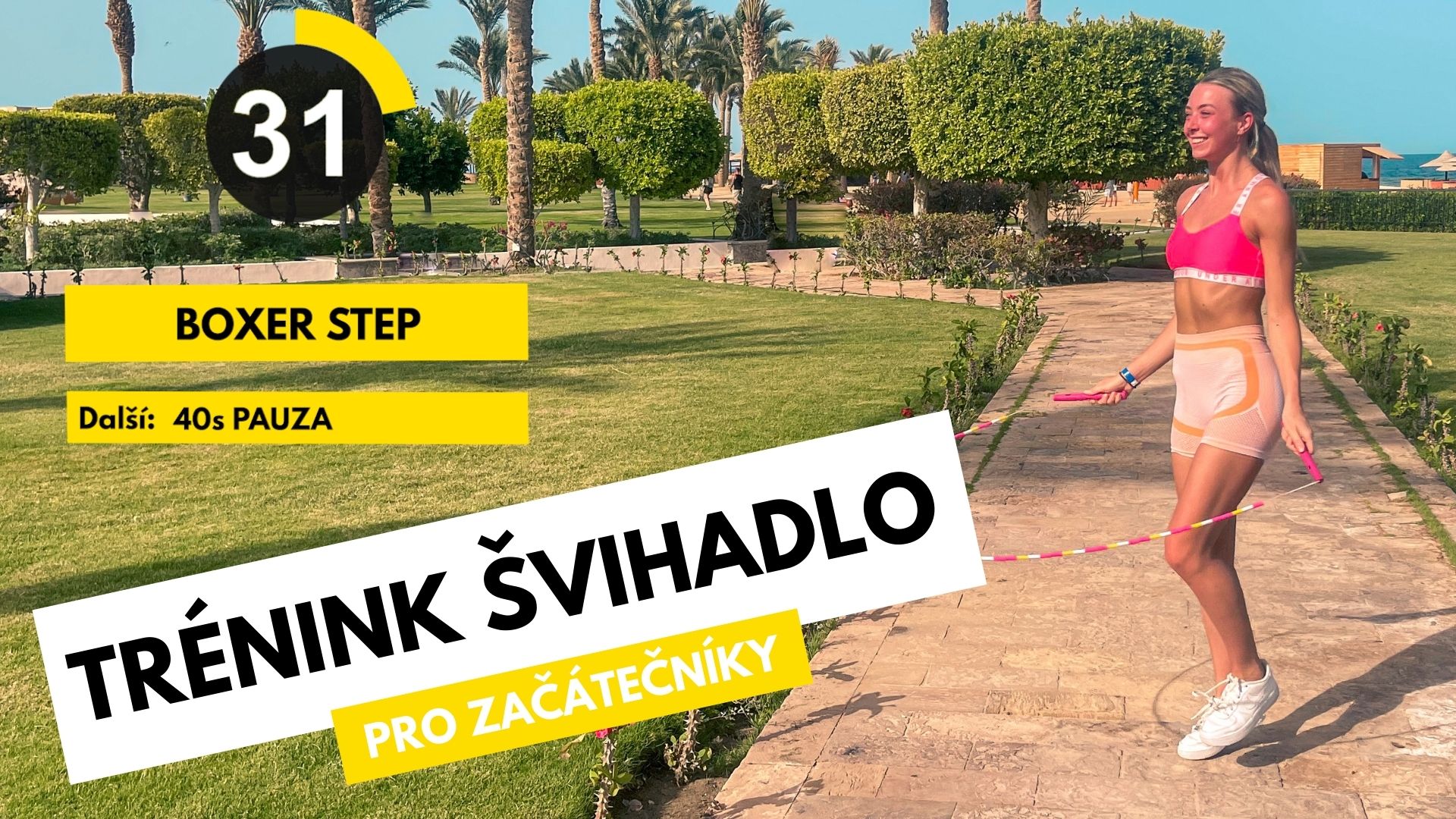Trénink pro začátečníky - Skákání snožmo a Boxer step